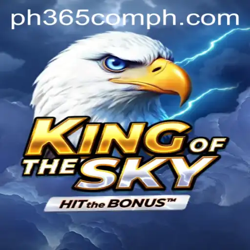 Exploring 'KingOfTheSky': An Immersive Gaming Experience with ph365 com