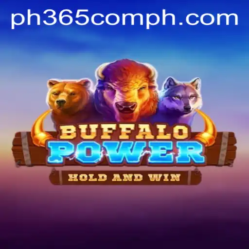 Exploring the Thrills of BuffaloPower on PH365 Com