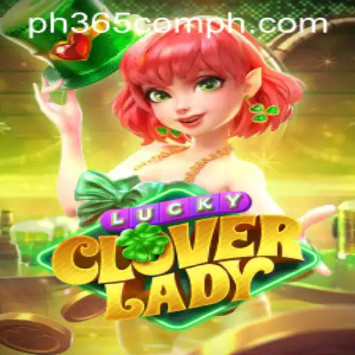 Exploring the World of LuckyCloverLady: A Modern Gaming Sensation